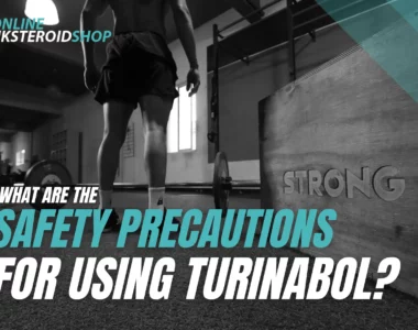 Safety Precautions for using Turinabol